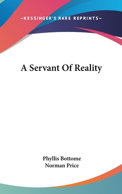 A Servant Of Reality 0548185557 Book Cover