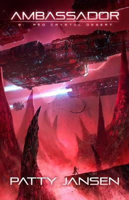Ambassador 9: Red Crystal Desert 192584143X Book Cover