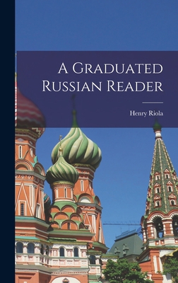A Graduated Russian Reader 101619756X Book Cover