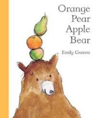 Orange Pear Apple Bear 1405050802 Book Cover