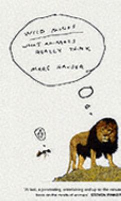 Wild Minds: What Animals Really Think (Penguin ... 0141007184 Book Cover