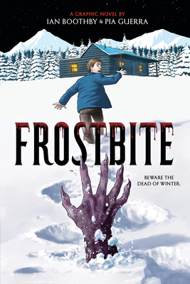 Frostbite: A Graphic Novel 1546111174 Book Cover