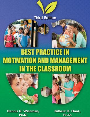 Best Practice in Motivation and: Management in ... 0398087709 Book Cover