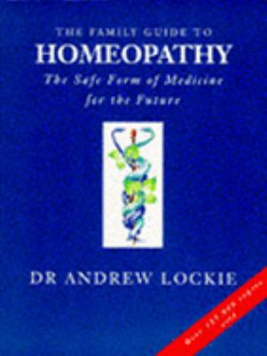 The family guide to homeopathy 0241130417 Book Cover