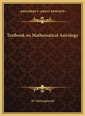 Textbook on Mathematical Astrology 1169759718 Book Cover