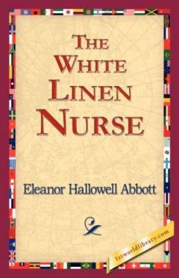 The White Linen Nurse 1421823683 Book Cover