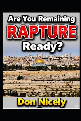 Are You Remaining Rapture Ready B0CVF3HN6V Book Cover