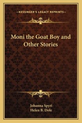 Moni the Goat Boy and Other Stories 1162721448 Book Cover