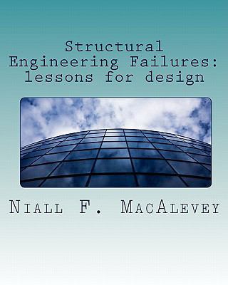 Structural Engineering Failures: lessons for de... 1453745777 Book Cover
