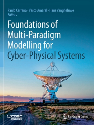 Foundations of Multi-Paradigm Modelling for Cyb... 3030439488 Book Cover
