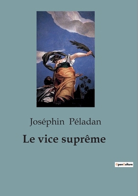 Le vice suprême [French] B0CS8PXQ8B Book Cover