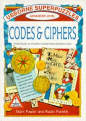 Codes & Ciphers (Usborne Superpuzzles : Advance... 0746006756 Book Cover