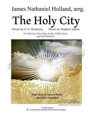 The Holy City: For Solo Low Voice (Key of Ab) S... 1540320812 Book Cover