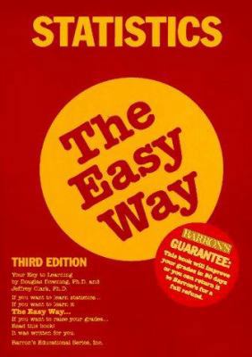 Statistics The Easy Way (Barron's Easy Series) 0812093925 Book Cover