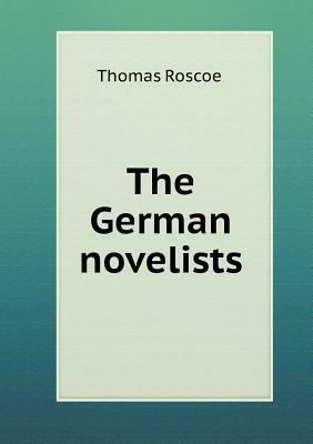 The German novelists 5518453078 Book Cover