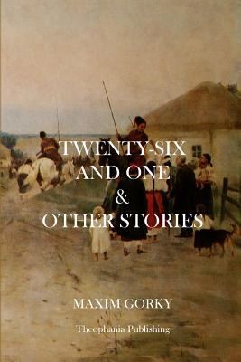 Twenty-Six and One and Other Stories 1475017456 Book Cover