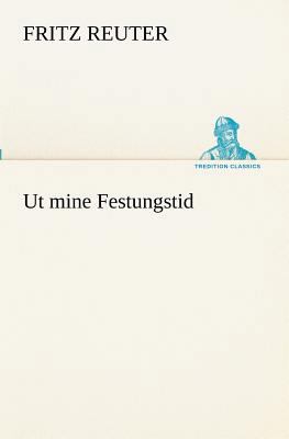 Ut mine Festungstid [German] 3842470576 Book Cover