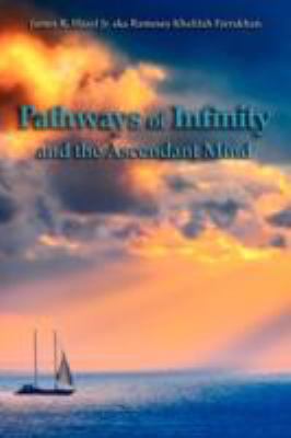 Pathways of Infinity and the Ascendant Mind 1425987761 Book Cover