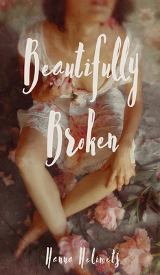 Beautifully Broken 9916756643 Book Cover