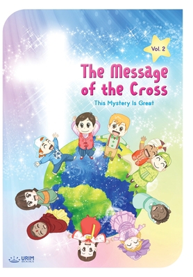 The Message of the Cross (Vol.2) B082PQKBGK Book Cover