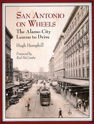 San Antonio on Wheels: The Alamo City Learns to... 1893271498 Book Cover