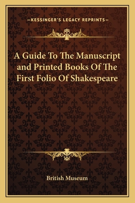 A Guide To The Manuscript and Printed Books Of ... 1162761539 Book Cover