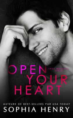 Open Your Heart: Une histoire d'amour où les op... [French] 1949786617 Book Cover