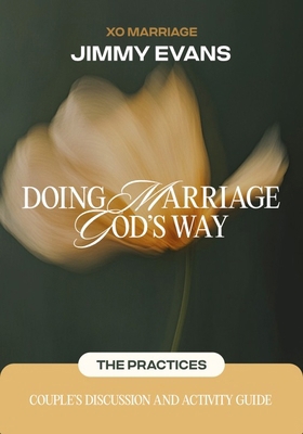 Doing Marriage God's Way the Practices Couple's... 196087070X Book Cover
