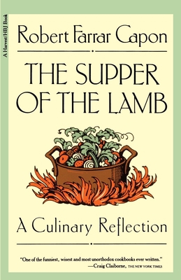 The Supper of the Lamb: A Culinary Reflection 0156868938 Book Cover