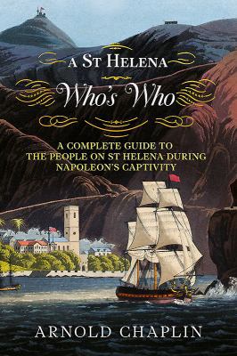 A St Helena Who's Who 1781551758 Book Cover