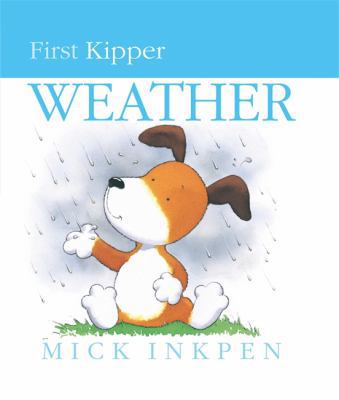 Weather. Mick Inkpen 0340944269 Book Cover