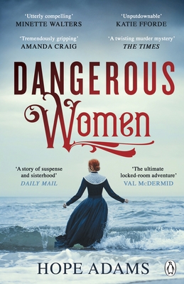 Dangerous Women: The compelling and beautifully... 1405943165 Book Cover