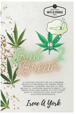 Green Irene's Bud Bud Break: A collection of Pr...            Book Cover