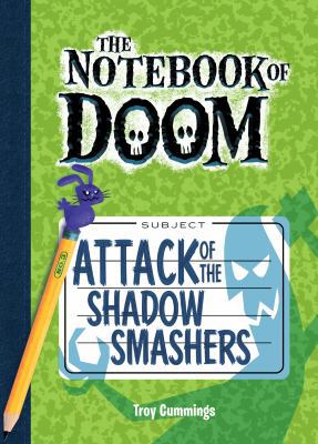 Attack of the Shadow Smashers: #3 1532142749 Book Cover