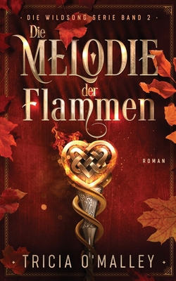 Die Melodie der Flammen [German] B0CMNL87LN Book Cover