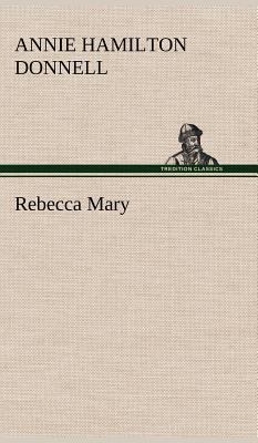 Rebecca Mary 3849194655 Book Cover