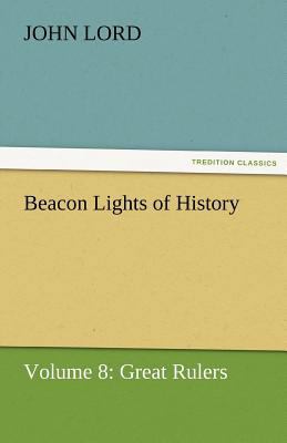 Beacon Lights of History 3842425686 Book Cover