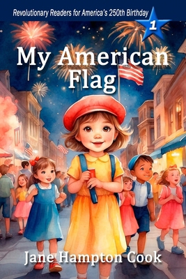 My American Flag: Revolutionary Readers for Ame...            Book Cover