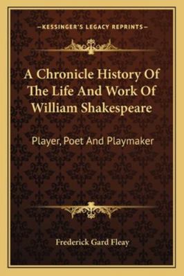 A Chronicle History Of The Life And Work Of Wil... 1162963336 Book Cover