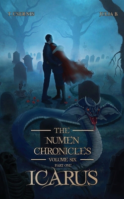 Icarus: The Numen Chronicles Volume Six (Part One) 1917270313 Book Cover