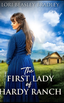 The First Lady of Hardy Ranch 1715380673 Book Cover