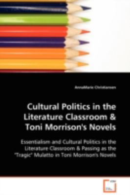 Cultural Politics in the Literature Classroom &... 3639091590 Book Cover