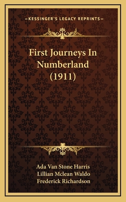 First Journeys in Numberland (1911) 1164712128 Book Cover
