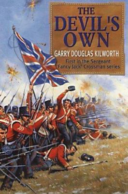 The Devils Own : Sergeant 'Fancy Jack' Crossman... B0069X1T7U Book Cover