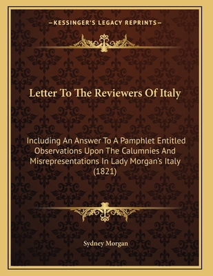 Letter To The Reviewers Of Italy: Including An ... 1164823132 Book Cover