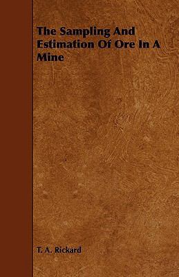 The Sampling and Estimation of Ore in a Mine 1444638491 Book Cover