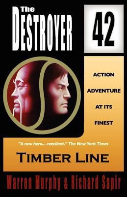 Timber Line (the Destroyer #42) 0759251940 Book Cover