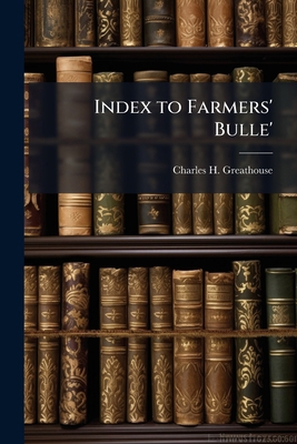 Index to Farmers' Bulle' 1149205296 Book Cover
