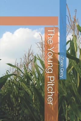 The Young Pitcher B08P84VK37 Book Cover