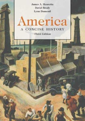 America: A Concise History, 3rd Edition 0312413645 Book Cover